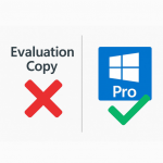 How to Fix “Windows Evaluation Copy” When Your Product Key Doesn’t Work